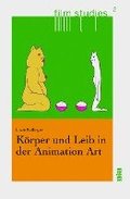 Krper und Leib in der Animation Art