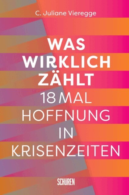 C. Juliane Vieregge - Was wirklich zählt, E-bok