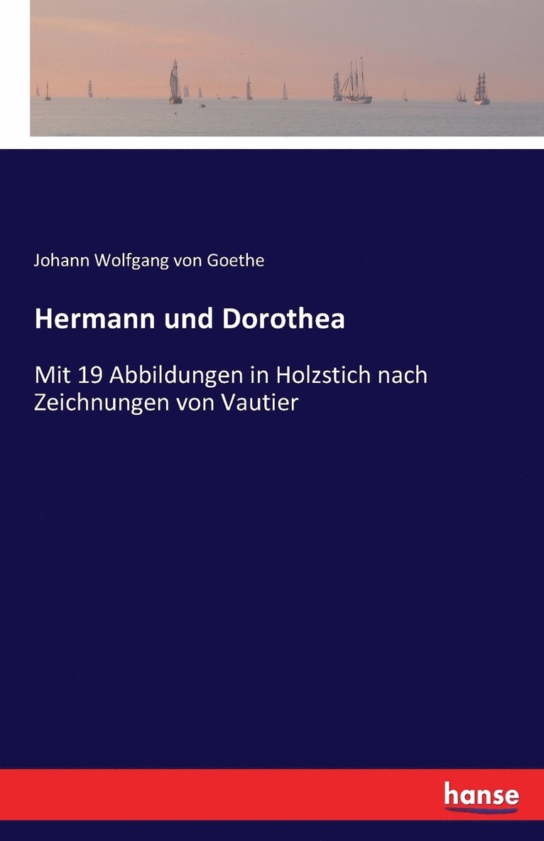 Johann Wolfgang Von Goethe - Hermann und Dorothea, Häftad