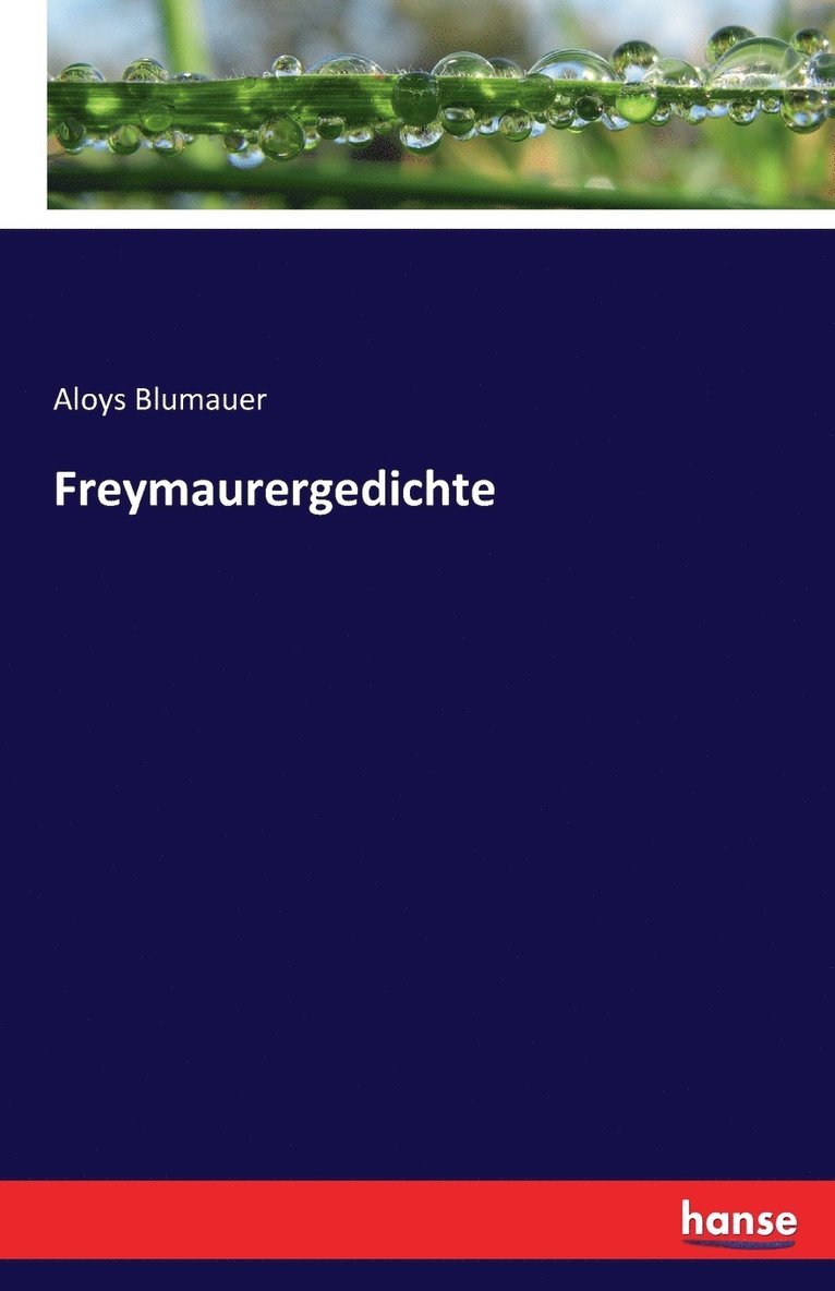 Aloys Blumauer - Freymaurergedichte, Häftad