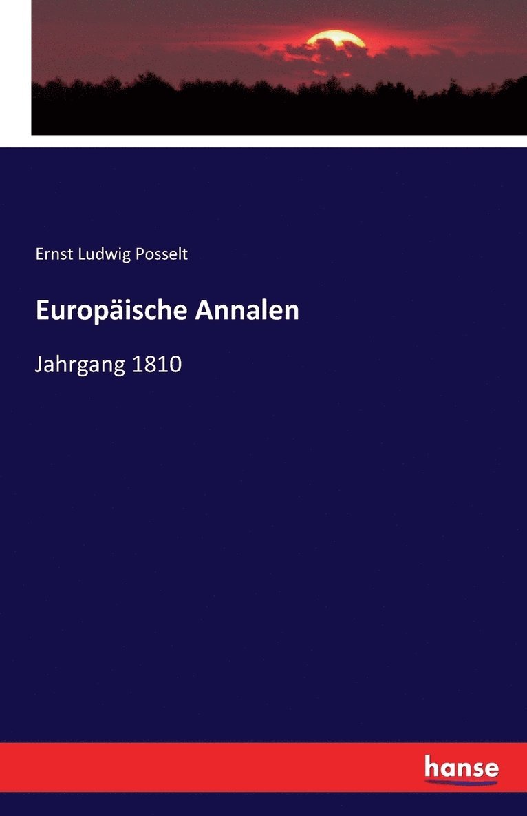 Ernst Ludwig Posselt - Europäische Annalen, Häftad. Tillgänglighet: Lägg i varukorg