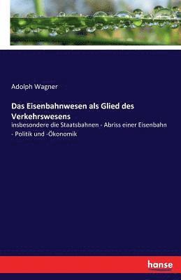 Eisenbahnwesen als Glied des Verkehrswesens