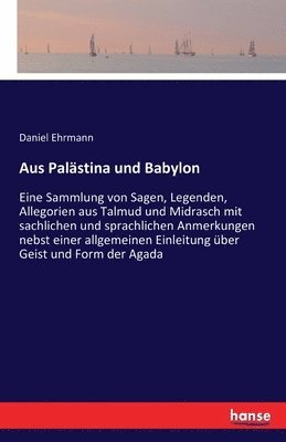 Daniel Ehrmann - Aus Palästina und Babylon, Häftad