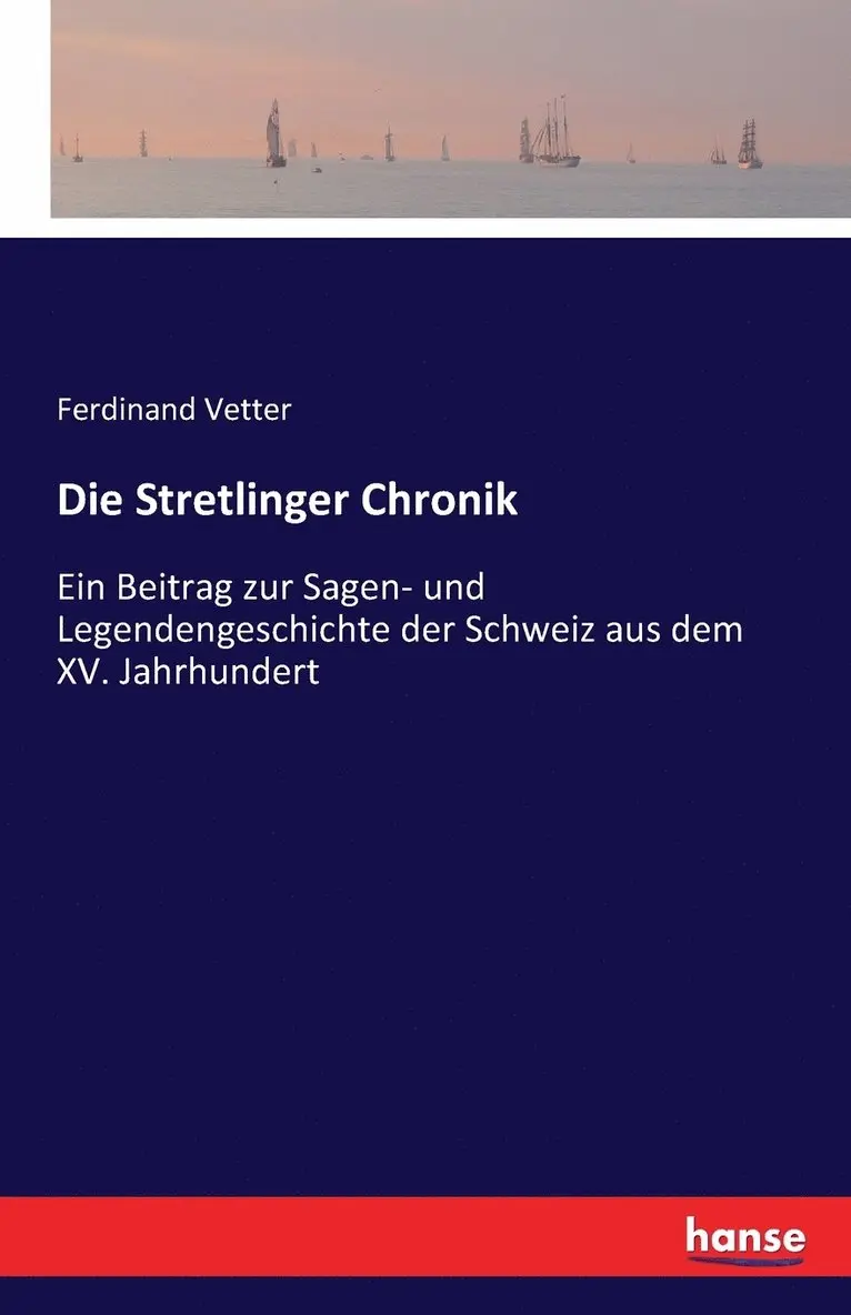Ferdinand Vetter - Stretlinger Chronik, Häftad. Tillgänglighet: Lägg i varukorg