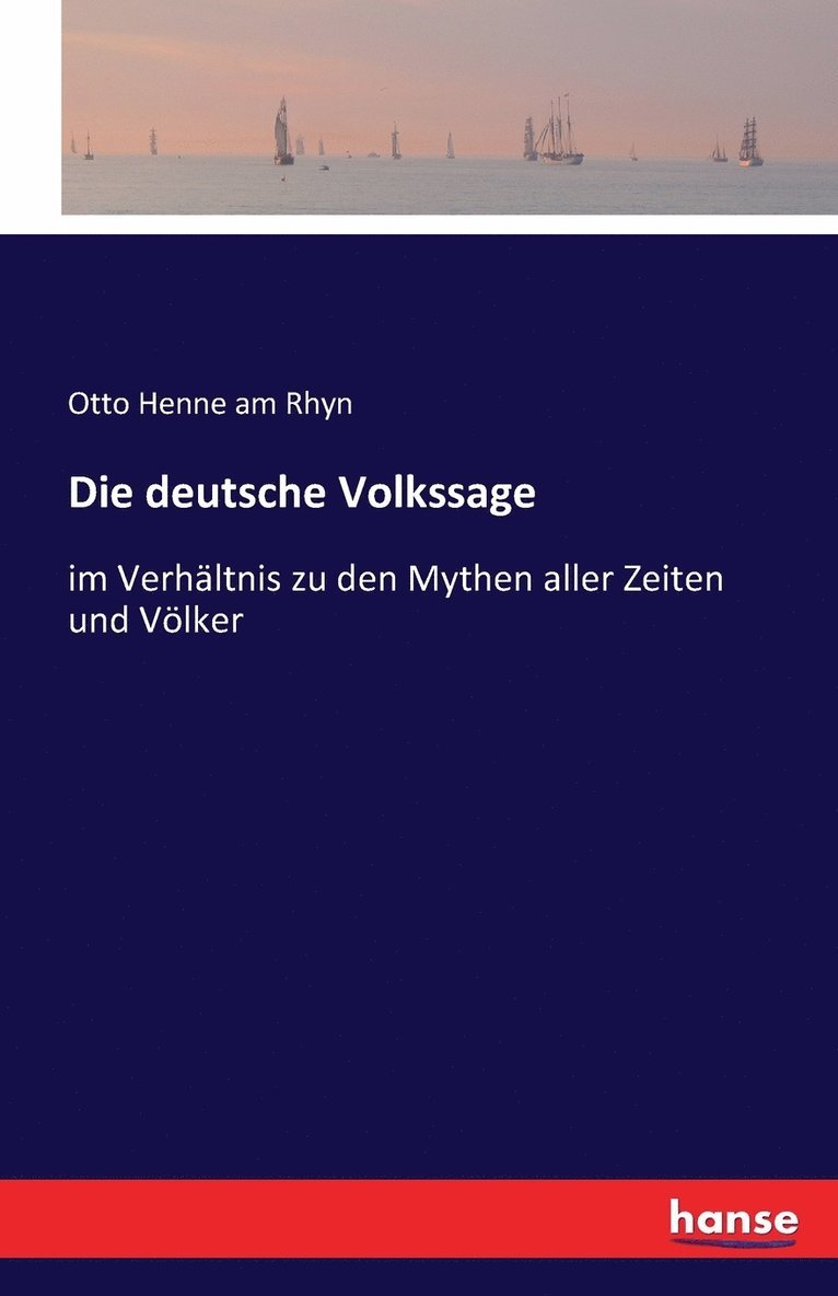 Otto Henne Am Rhyn - deutsche Volkssage, Häftad