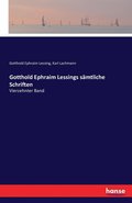 Gotthold Ephraim Lessings samtliche Schriften