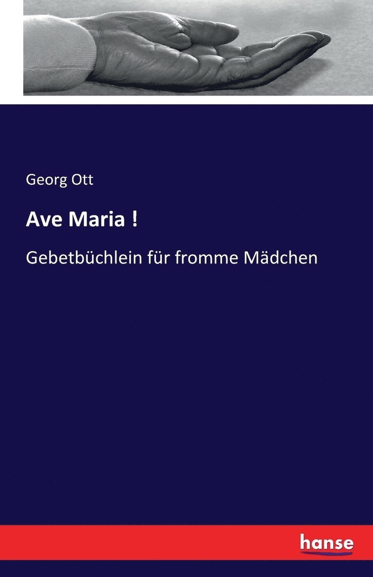 Georg Ott - Ave Maria !, Häftad. Tillgänglighet: Lägg i varukorg