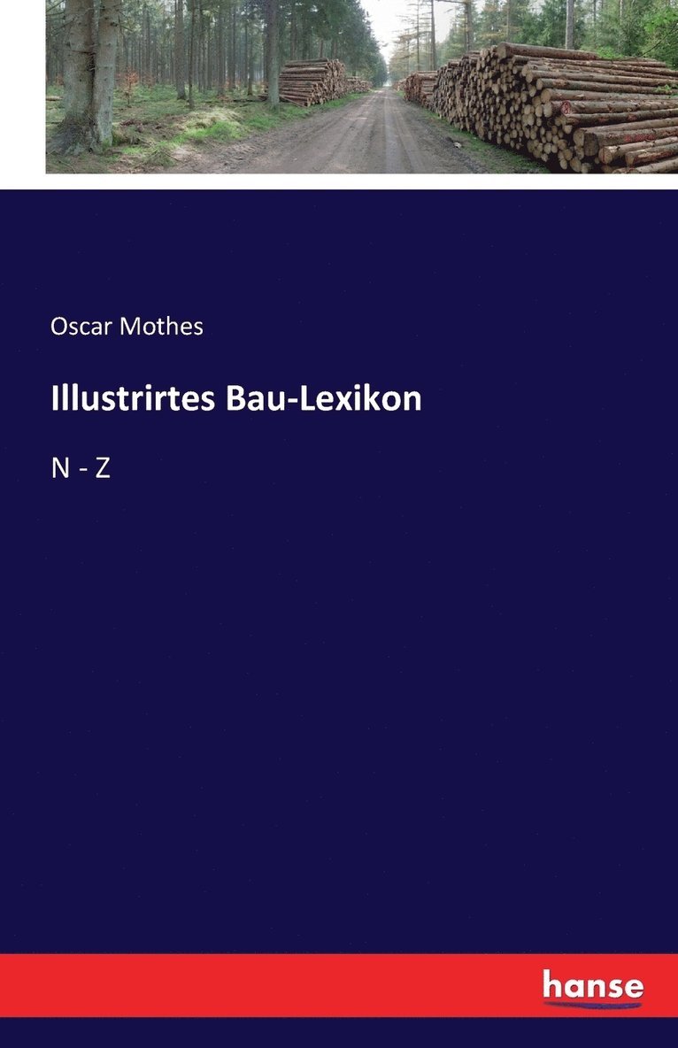 Oscar Mothes - Illustrirtes Bau-Lexikon, Häftad