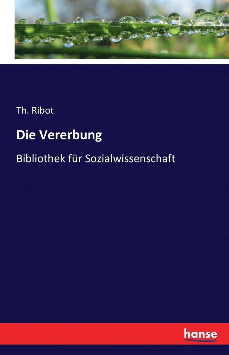 Theodule Armand Ribot - Vererbung, Häftad