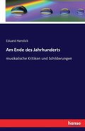 Am Ende des Jahrhunderts