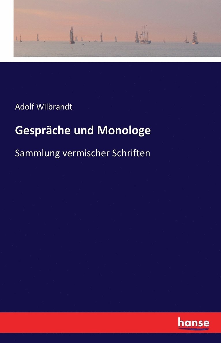 Gespräche und Monologe