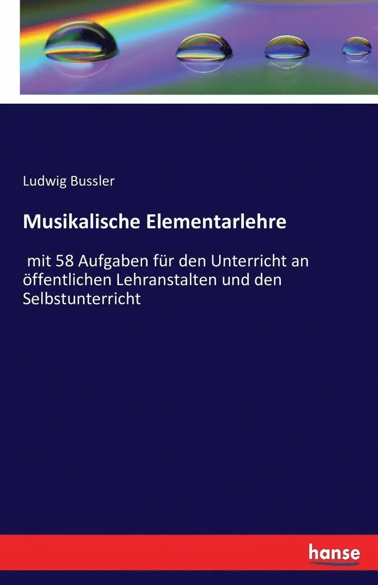 Ludwig Bussler - Musikalische Elementarlehre, Häftad. Tillgänglighet: Lägg i varukorg
