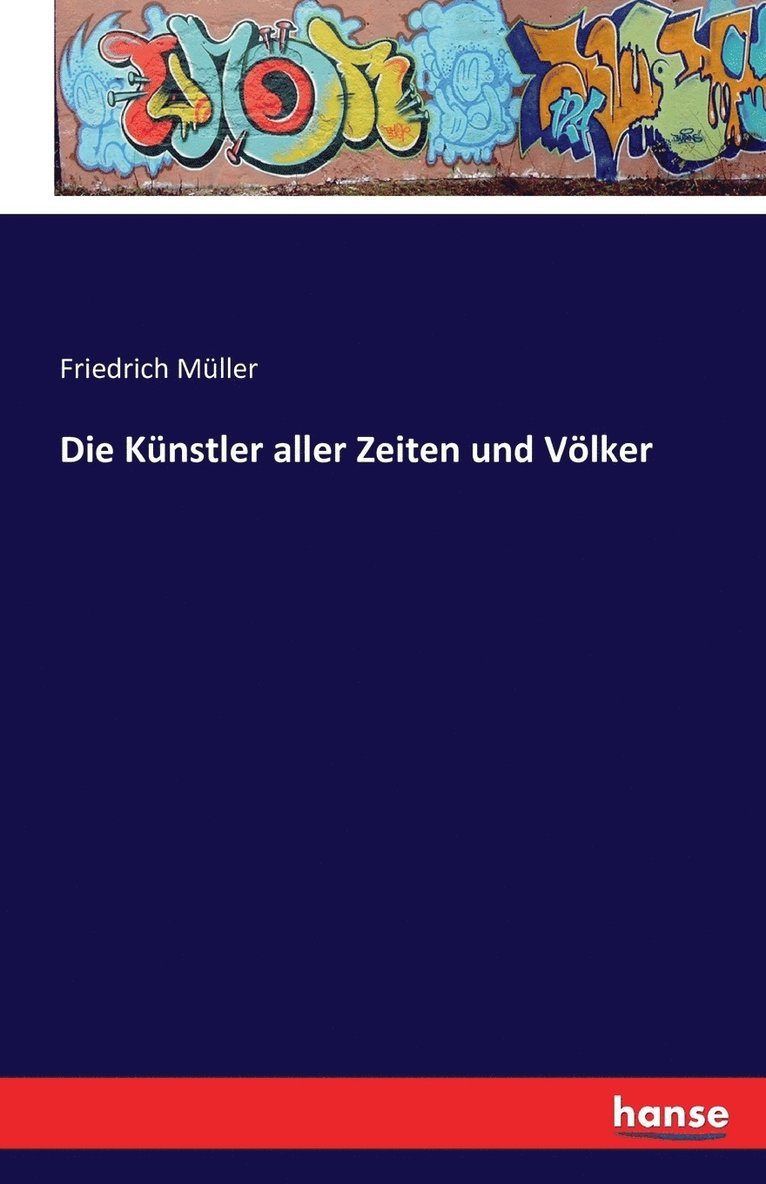 Künstler aller Zeiten und Völker