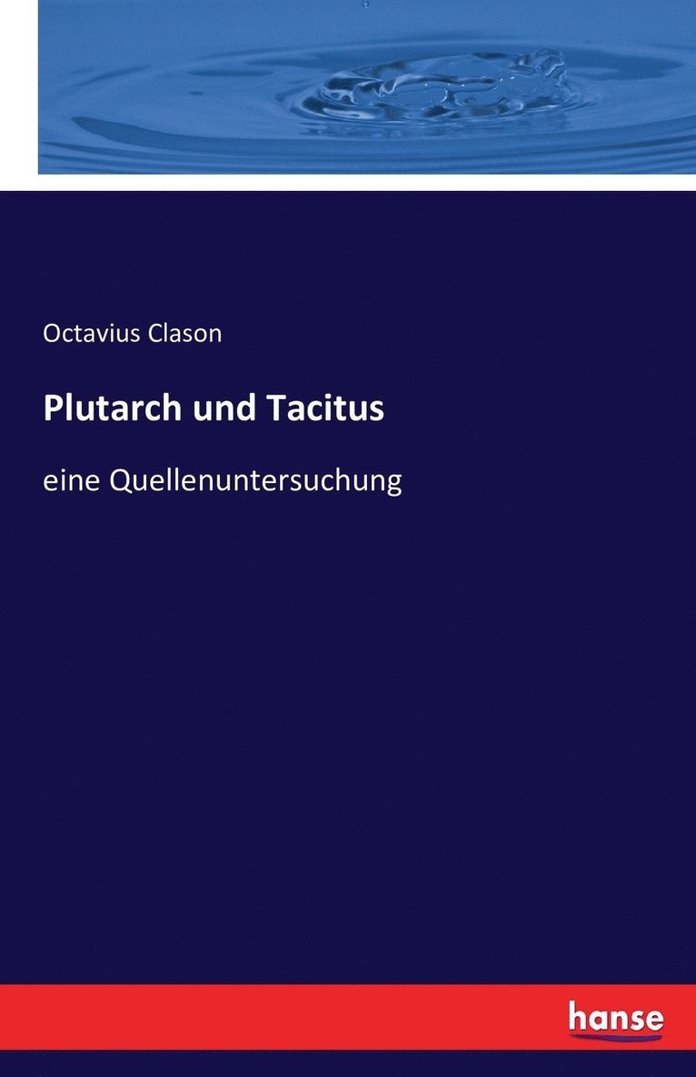 Octavius Clason - Plutarch und Tacitus, Häftad