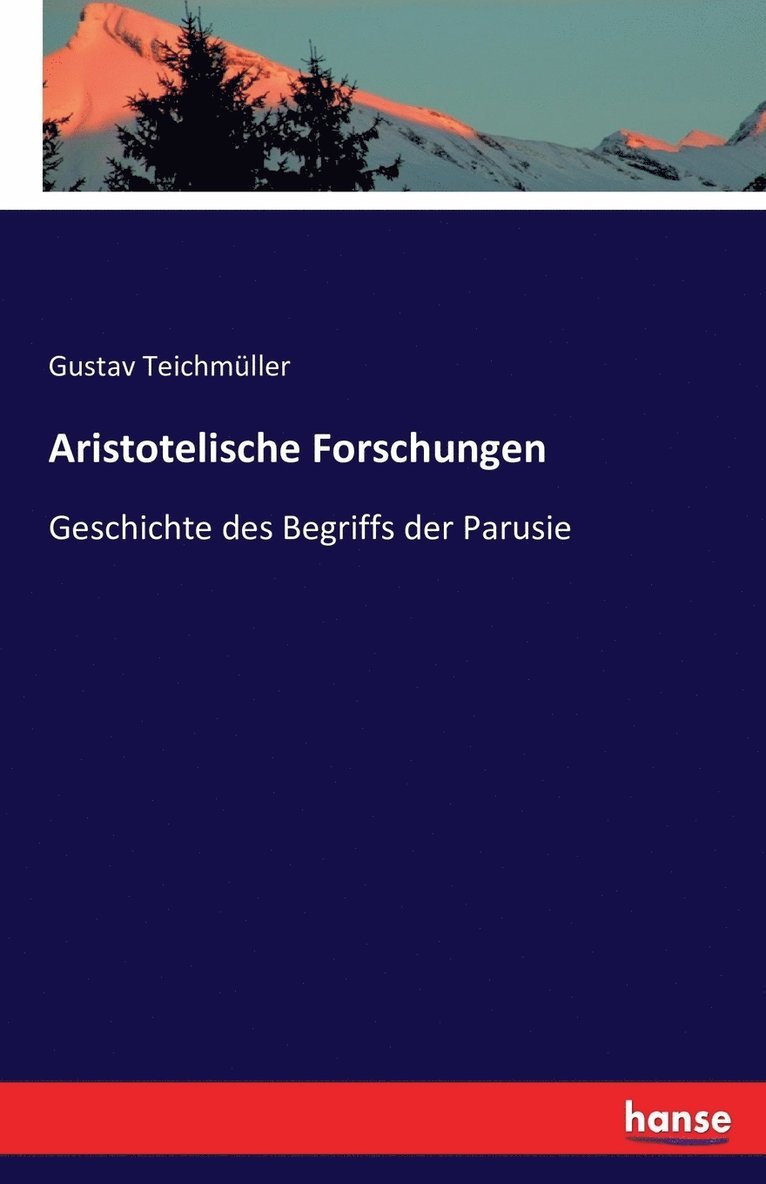 Gustav Teichmüller - Aristotelische Forschungen, Häftad