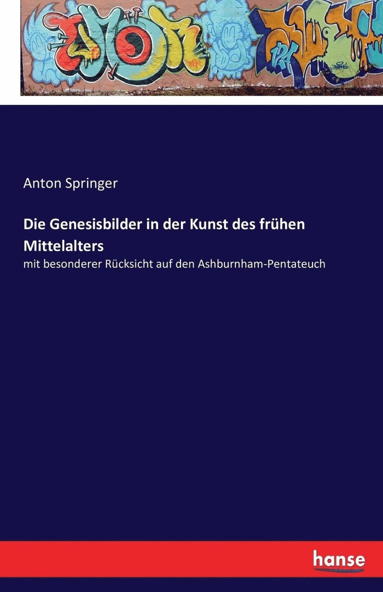 Anton Springer - Genesisbilder in der Kunst des frühen Mittelalters, Häftad. Tillgänglighet: Lägg i varukorg