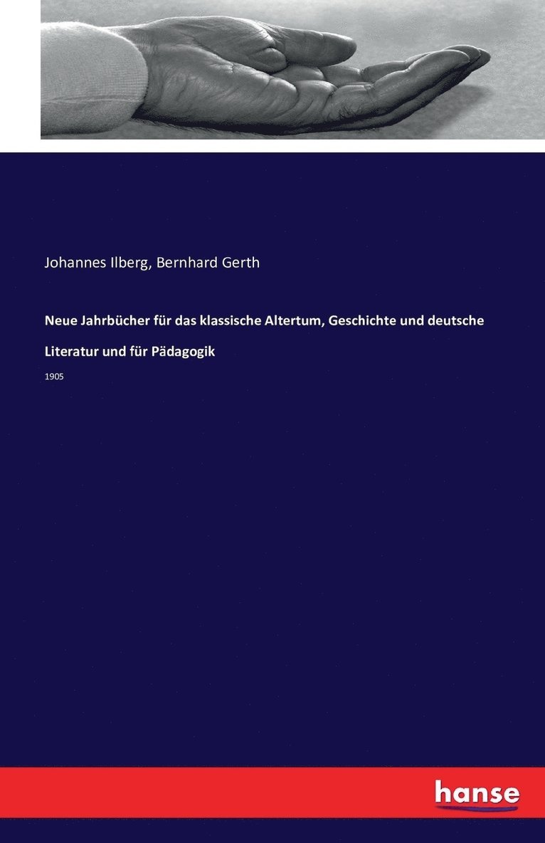 Johannes Ilberg, Bernhard Gerth - Neue Jahrbücher für das klassische Altertum, Geschichte und deutsche Literatur und für Pädagogik, Häftad. Tillgänglighet: Lägg i varukorg