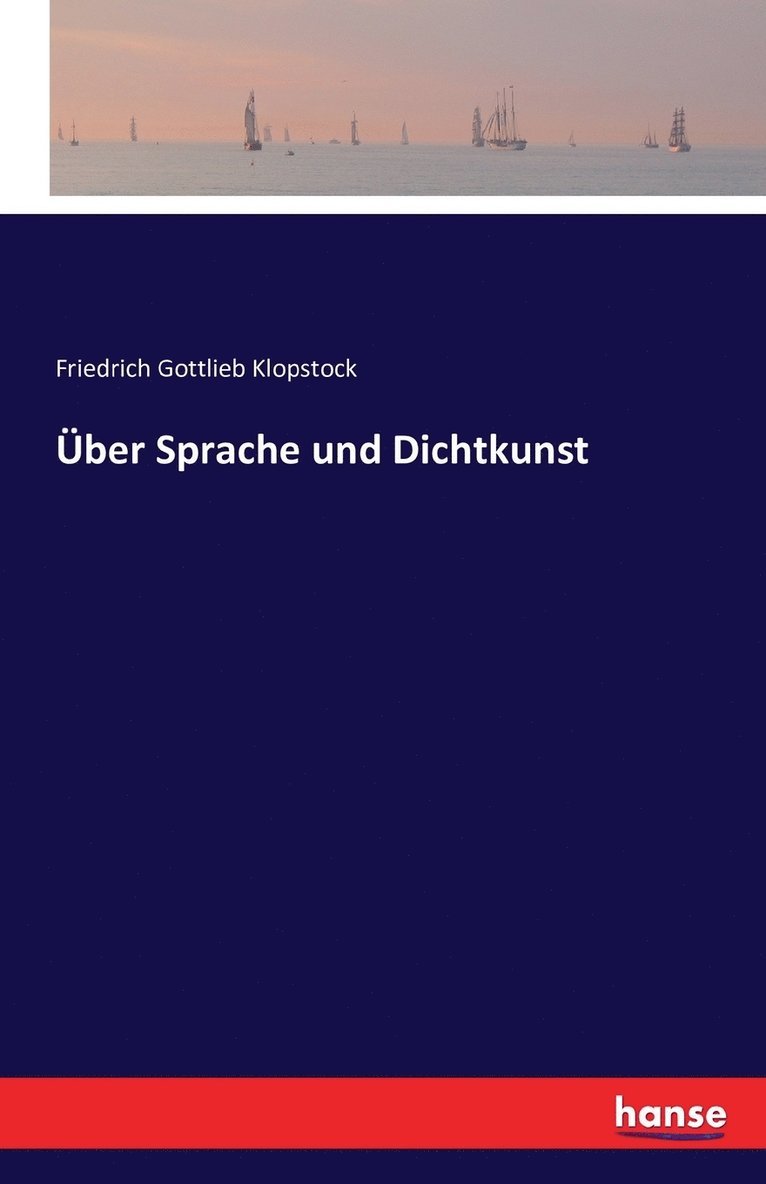 Über Sprache und Dichtkunst