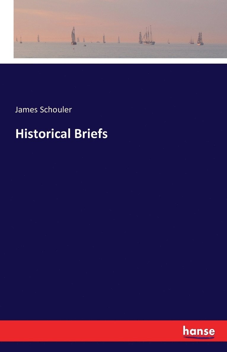 Historical Briefs
