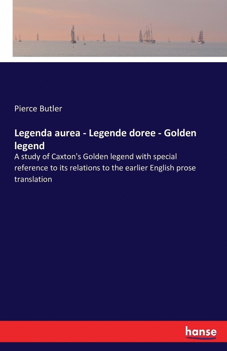 Pierce Butler - Legenda aurea - Legende doree - Golden legend, Häftad. Tillgänglighet: Lägg i varukorg