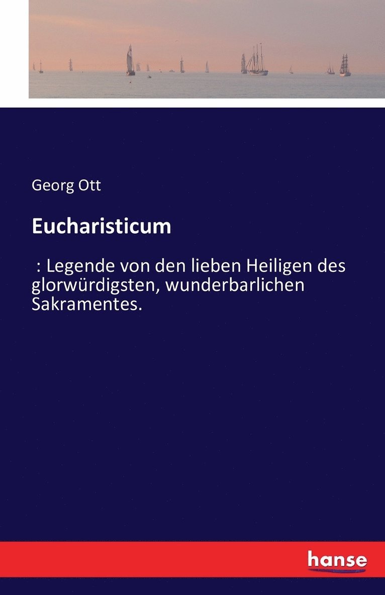 Georg Ott - Eucharisticum, Häftad. Tillgänglighet: Lägg i varukorg