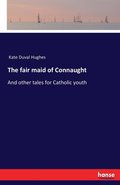 The fair maid of Connaught