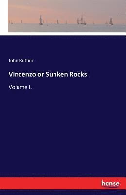 John Ruffini - Vincenzo or Sunken Rocks, Häftad. Tillgänglighet: Lägg i varukorg