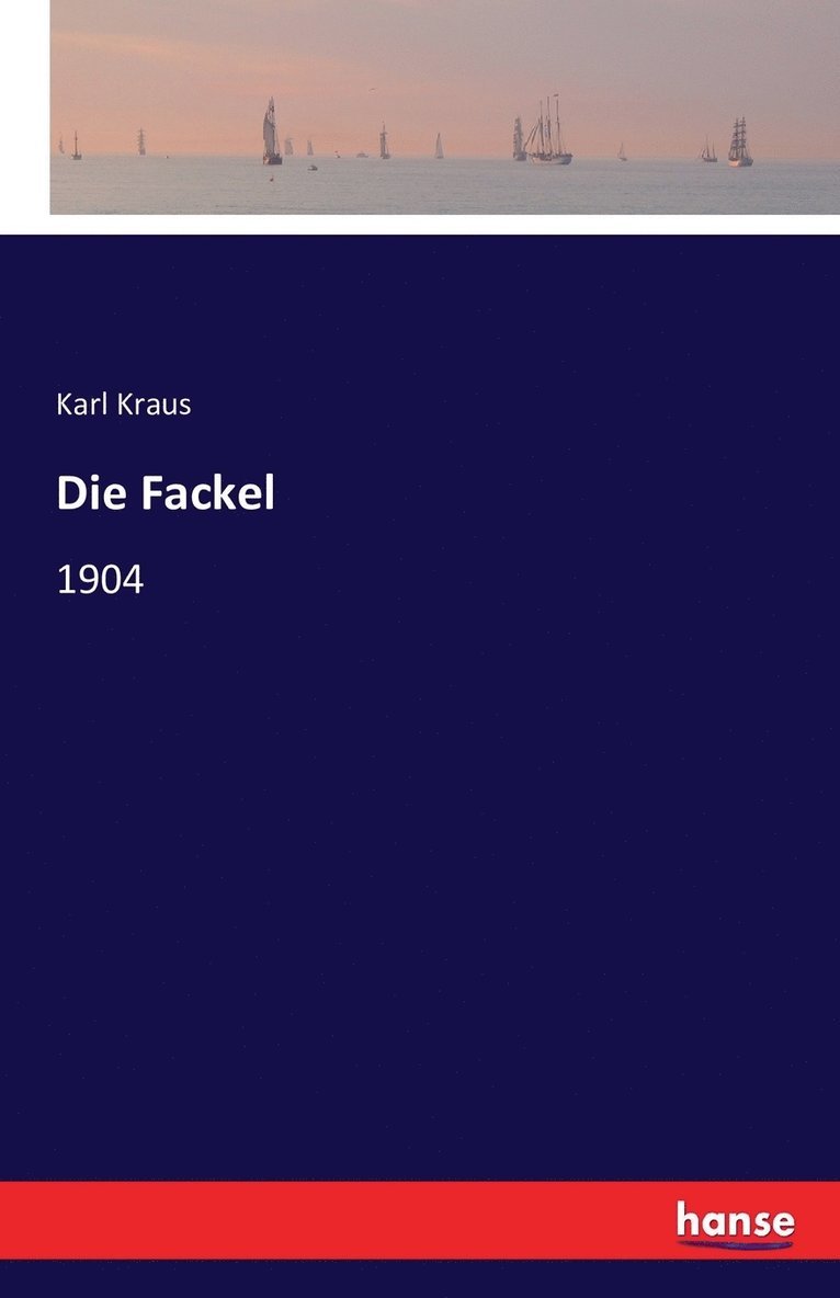 Karl Kraus - Fackel, Häftad