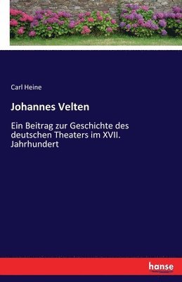 Carl Heine - Johannes Velten, Häftad