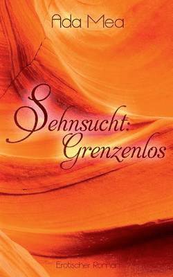 Ada Mea - Sehnsucht, Häftad