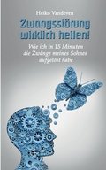 Zwangsst�rung wirklich heilen!