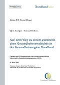 Auf dem Weg zu einem ganzheitlichen Gesundheitsverst�ndnis in der Gesundheitsregion Xundland