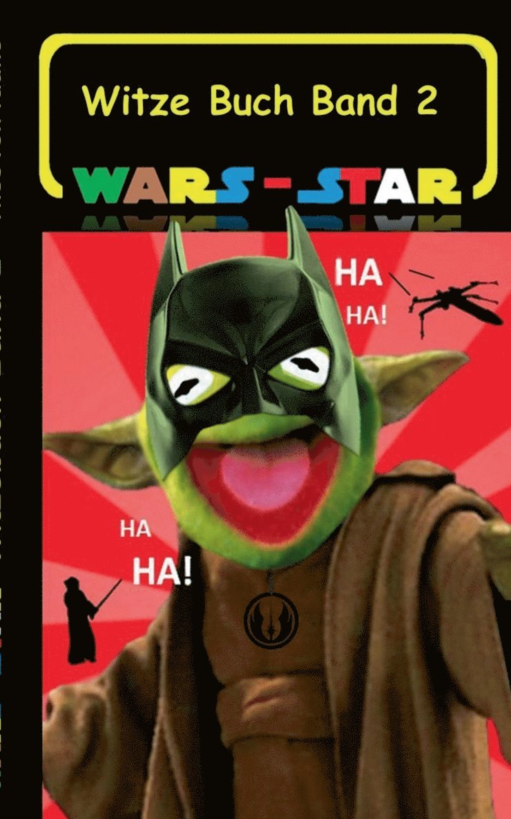 Theo Von Taane - Wars - Star (Das Witzebuch Band 2), Häftad. Tillgänglighet: Lägg i varukorg