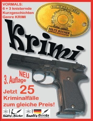 Renate Sültz, Uwe H Sültz - 6+3 knisternde Kurzgeschichten - Genre Krimi - 3 Krimis als Zugabe, Häftad. Tillgänglighet: Lägg i varukorg