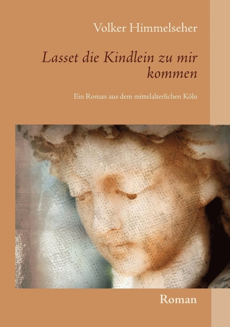 Volker Himmelseher - Lasset die Kindlein zu mir kommen, Häftad