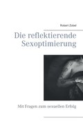 reflektierende Sexoptimierung