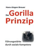Das Gorilla Prinzip