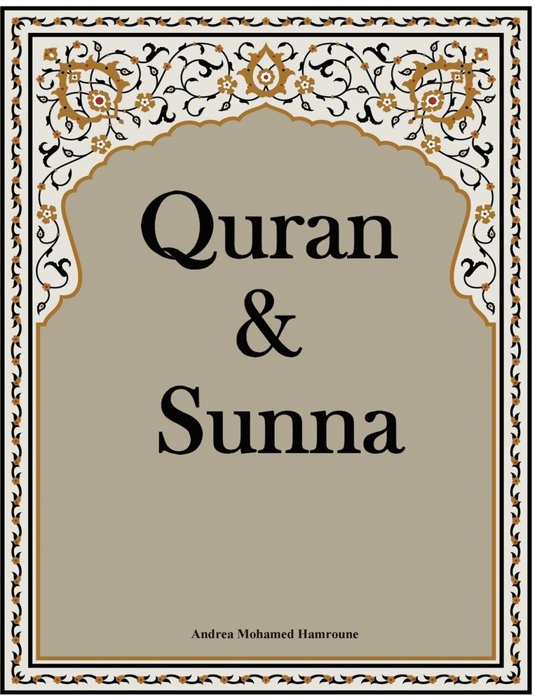 Andrea Mohamed Hamroune - Quran & Sunna, Häftad. Tillgänglighet: Lägg i varukorg