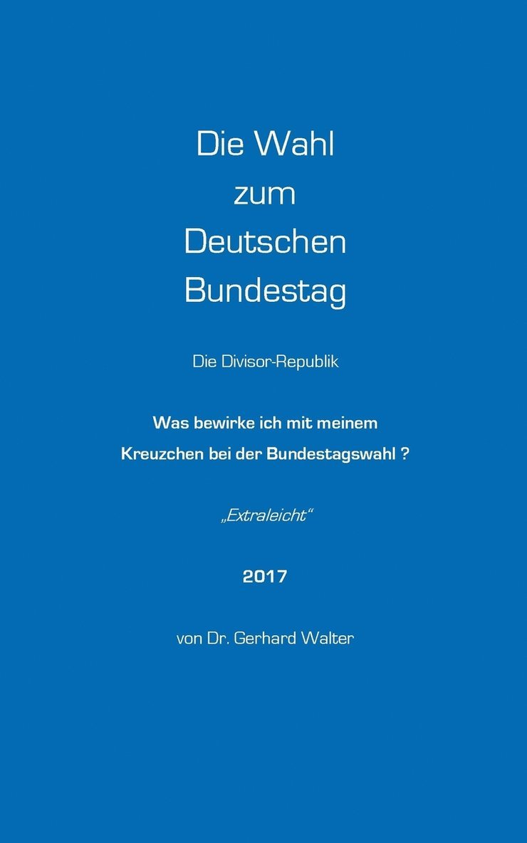 Gerhard Walter - Wahl zum Deutschen Bundestag, Häftad