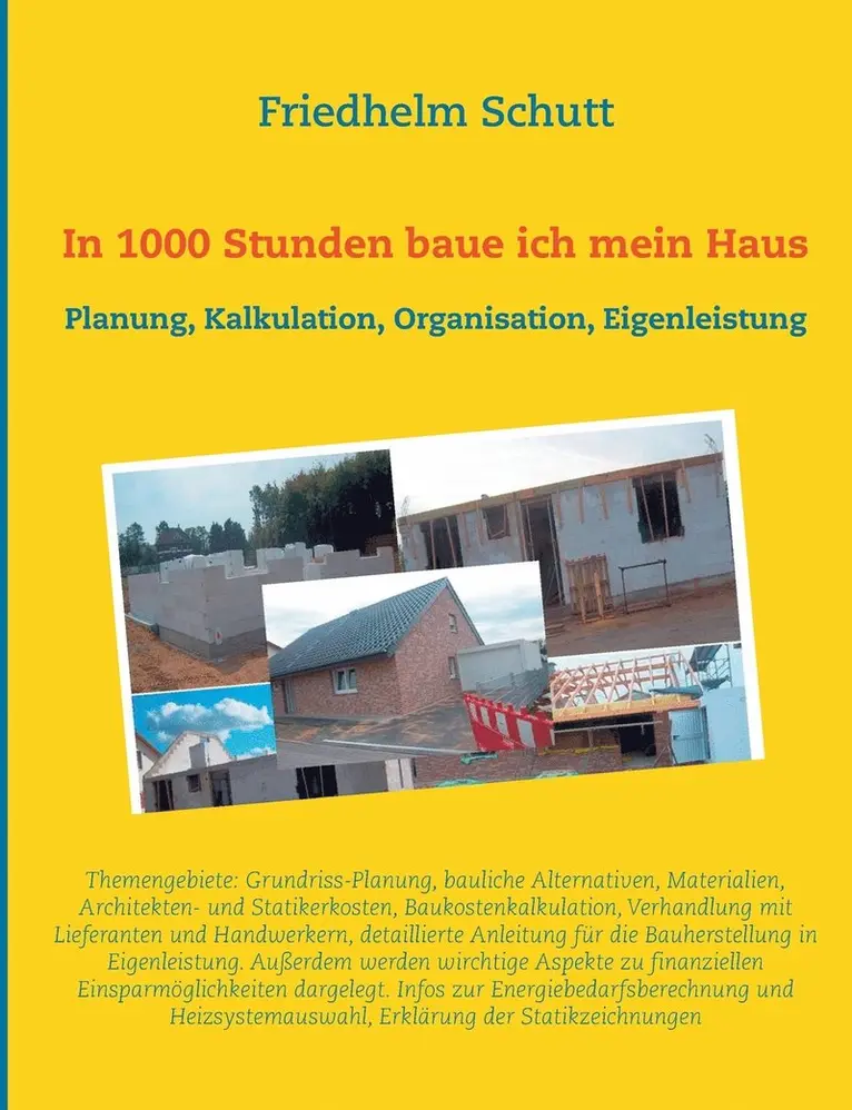 In 1000 Stunden baue ich mein Haus