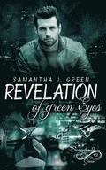 Revelation of green Eyes