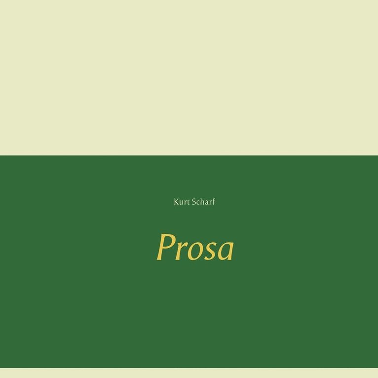 Kurt Scharf - Prosa, Häftad