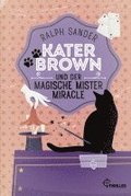 Kater Brown und der Magische Mister Miracle