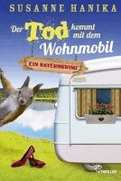 Susanne Hanika - Der Tod kommt mit dem Wohnmobil, Häftad
