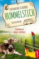 Katharina Schendel - Hummelstich - Casanova muss sterben, Häftad