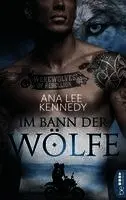 Ana Lee Kennedy - Werewolves of Rebellion - Im Bann der Wölfe, Häftad. Tillgänglighet: Lägg i varukorg