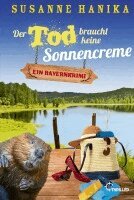 Susanne Hanika - Der Tod braucht keine Sonnencreme, Häftad