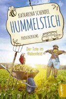 Katharina Schendel - Hummelstich - Der Tote im Rübenfeld, Häftad