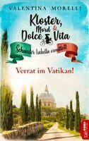 Valentina Morelli - Kloster, Mord und Dolce Vita - Verrat im Vatikan!, Häftad