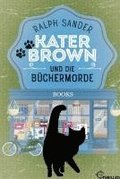 Kater Brown und die B�chermorde
